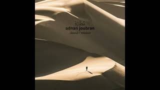 Adnan Joubran - Chased (Toulouse Rework)