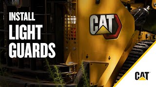 DIY Cat® Light Guard Installation | Cat Upgrade Kit How-To Guide