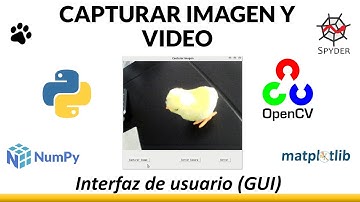 Adquisición de imagen y video con Python y Opencv + interfaz de usuario (GUI)