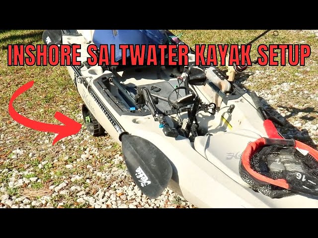 End-To-End Walkthrough Of My Inshore Saltwater Fishing Kayak Setup 
