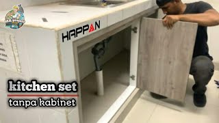 Cara membuat KITCHEN SET minimalis || kitchen set tanpa kabinet dalam..!! #tutorial #kitchenset