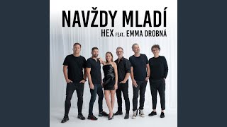 Miniatura de vídeo de "Hex - Navždy mladí"