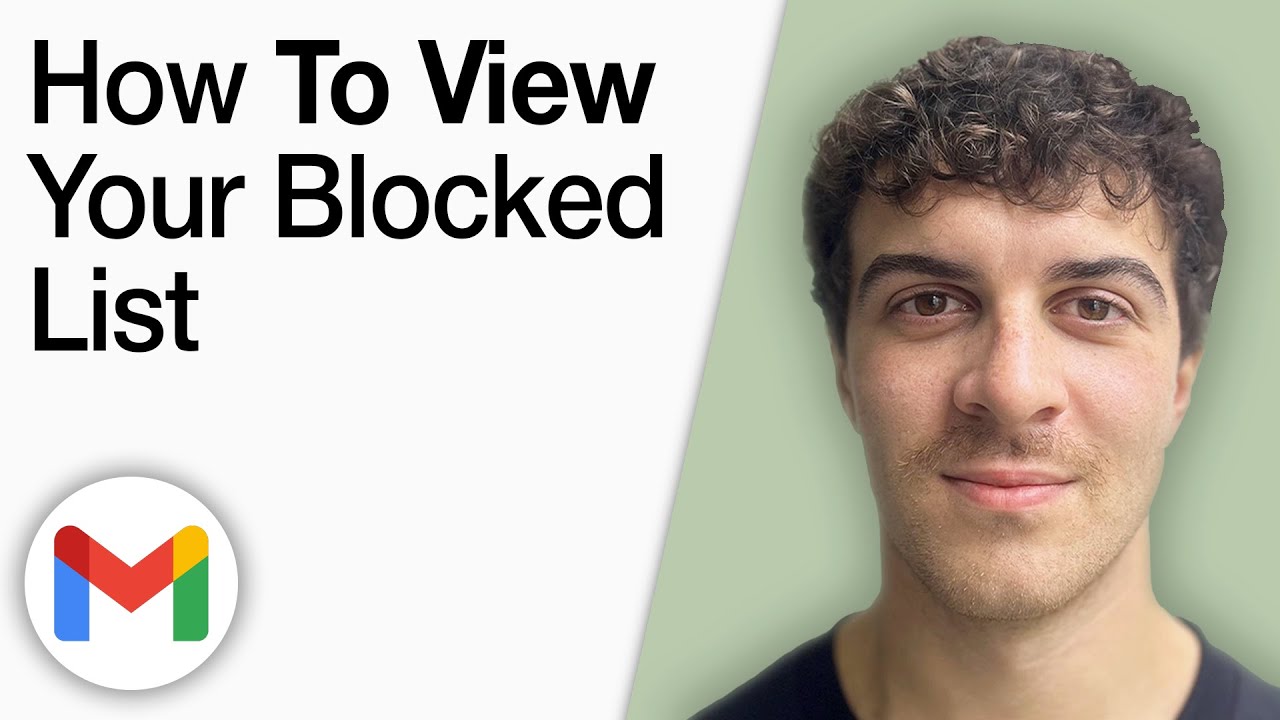 How To View Your Blocked List in Gmail [2025 Full Guide]