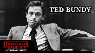 TED BUNDY YANG TAMPAN DAN KHARISMATIK