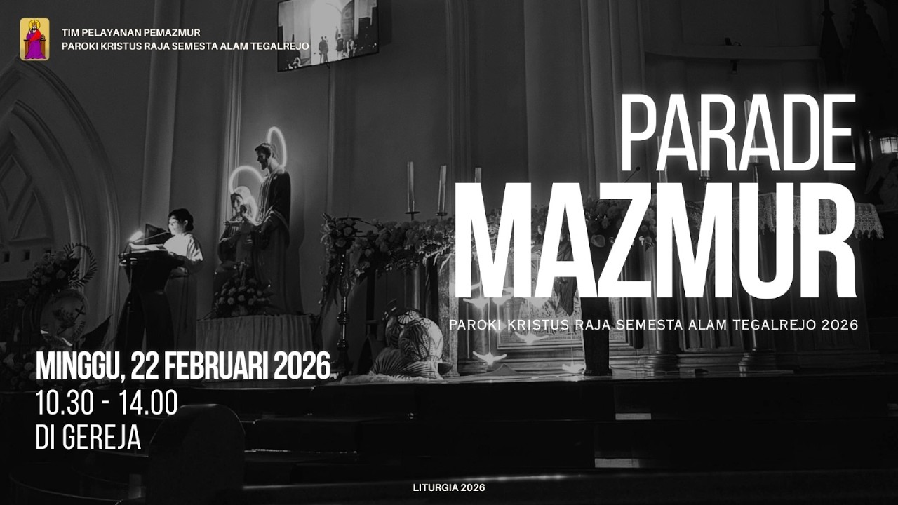 Parade Mazmur | Minggu, 22 Februari 2026 | 10.30