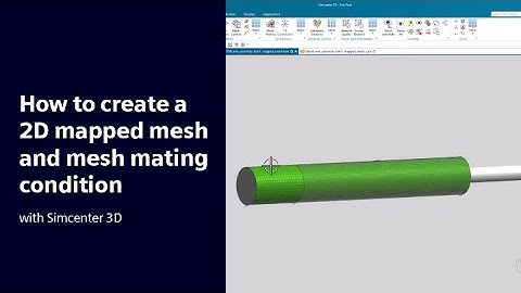 HOW TO | Create a 2D mapped mesh and mesh mating condition with Simcenter 3D #HowToSimcenter3D