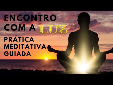 PRÁTICA ENERGÉTICA ENCONTRO COM A LUZ