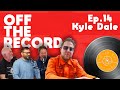 Kyle dale oasis memorabilia  bittersweet home  off the record ep14