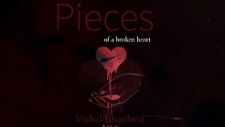 VISHAL BHARDWAJ - PIECES
