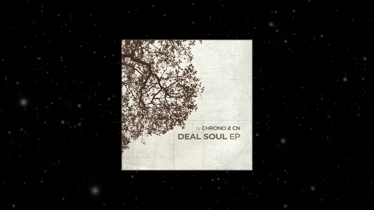 Chrono & CN - Deal Soul (Original Mix) [Dimiz Music]
