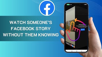 How to Watch Someone’s Facebook Story Without Them Knowing — Quick & Simple 2025 Guide