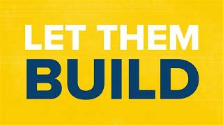 Let Them Build