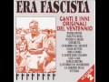 Era fascista  faccetta nera album version