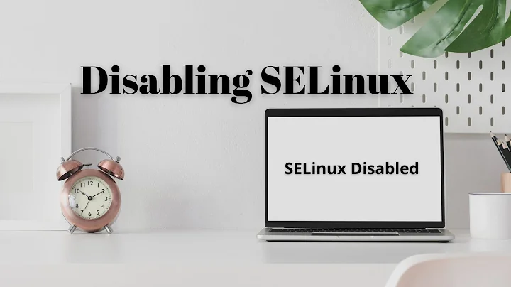 How to disable SELinux