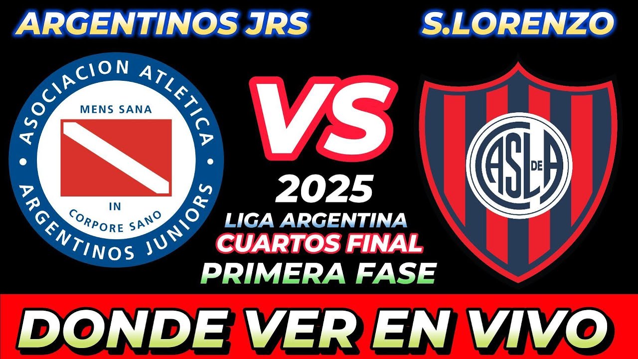 ARGENTINOS JRS VS SAN LORENZO DÓNDE VER EN VIVO FECHA HORA HORARIO ...