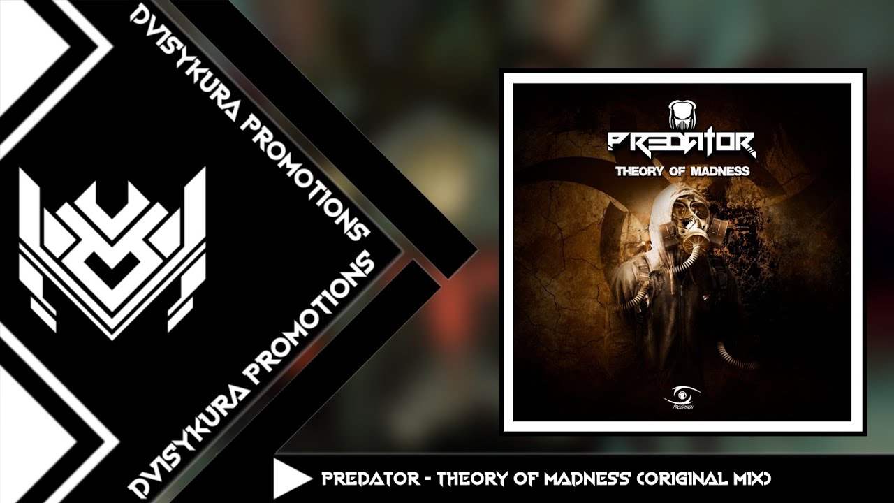 HI-PROG ⌥ Predator - Theory of Madness (Original Mix)