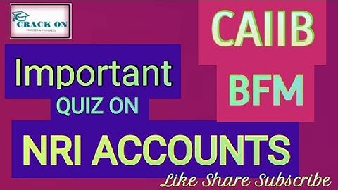 Quiz || MCQs || Different NRI Accounts || BFM || CAIIB || IIBF || @thecrackon