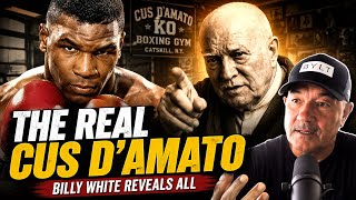 Mike Tyson’s Catskill Brother Reveals The REAL Cus D’Amato | Billy White Interview