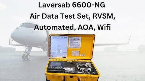 Laversab 6600-NG Air Data Test Set, RVSM, Automated, AOA, Wifi - AvionTEq