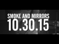 Kublai Khan - Smoke and Mirrors (teaser)