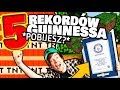 5 REKORDÓW GUINNESSA *MINECRAFT* - możesz je pobić!🔥 - Minecraft PL