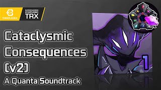 A Quanta Soundtrack: "Cataclysmic Consequences" v2 Profile