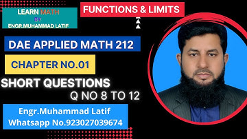 DAE | Math 212 | 2nd year | chapter 1 | short Questions | Functions and Limits |Engr. Muhammad Latif