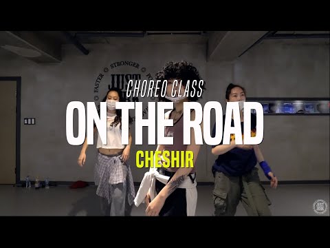 Syd - On the Road | Cheshir Choreo Class | Justjerk Dance Academy