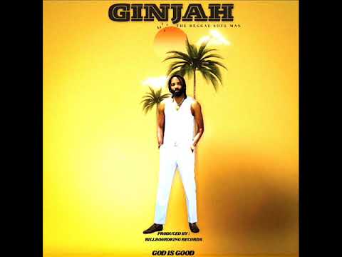 Ginjah - God Is Good (Official Audio) (New Song) (May 2026)