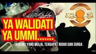 YA WALIDATI YA UMMI (FULL GAMBUS & DARBUKA) SEDIH!!!! - NURUL HABIB
