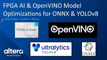 FPGA AI & OpenVINO Model Optimizations for ONNX & YOLOv8  #IntelAmbassador