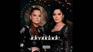 Maiara e Maraisa - Ex de Alguém - DVD Identidade