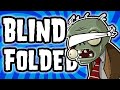 How I Beat Plants Vs Zombies Blindfolded