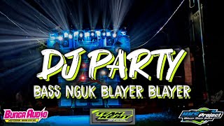 Download Lagu DJ PARTY BASS NGUK BALYER BLAYER || YANG DIPUTAR DI KUTUK UNDAAN KUDUS || MP3