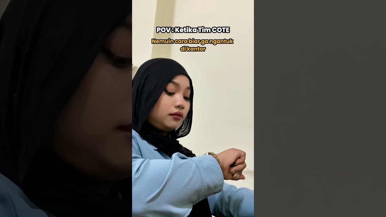 POV: Ketika Tim COTE Nyari Cara Biar Gak Ngantuk 😴👉🤣 