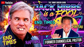 Pastor Jack Hibbs Foolish Teachings - We’re Not in the End Times - It’s All Mythological BS
