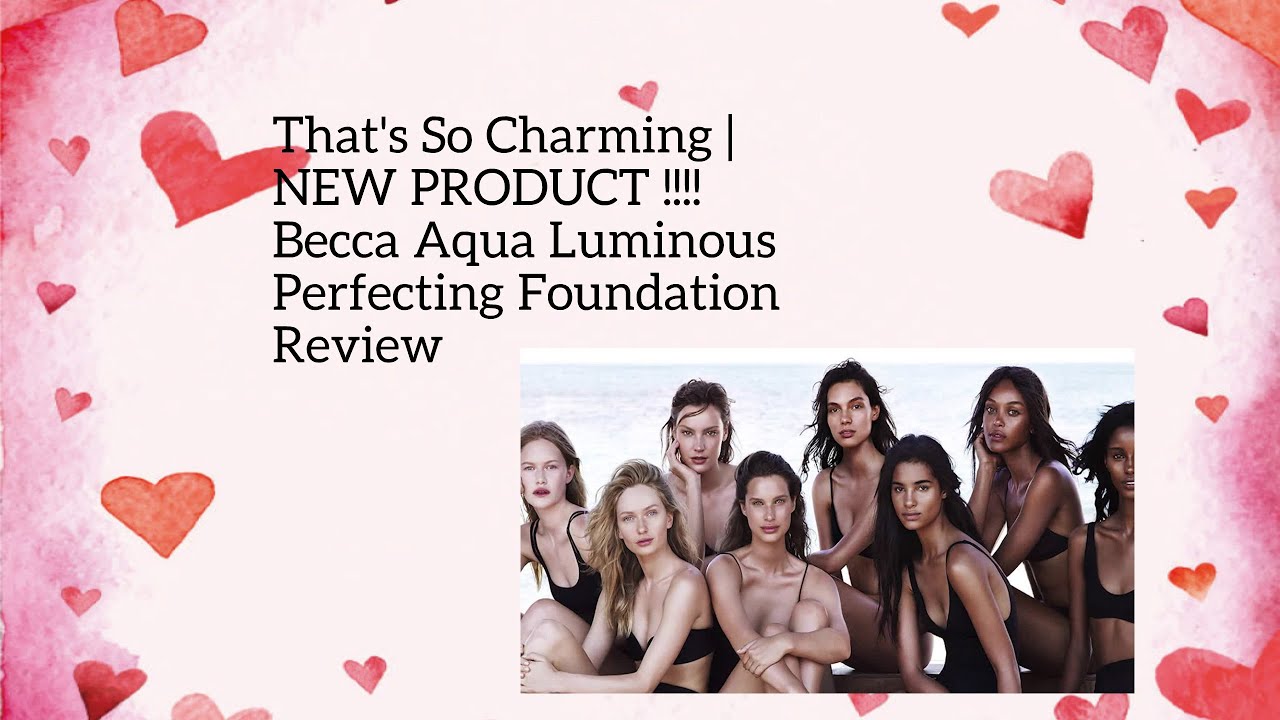 Becca Aqua Luminous Perfecting Foundation Review