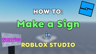 How To Make A Sign In Roblox Studio 2022