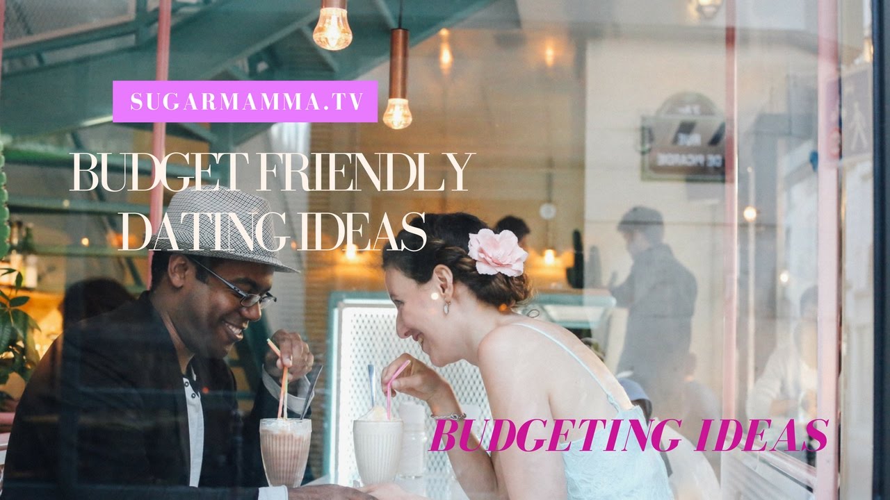 budget-friendly-dating-ideas-sugarmamma-tv-youtube