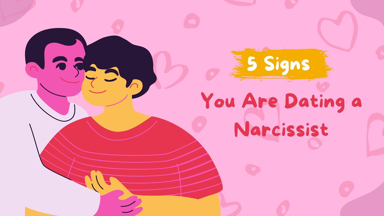5 Signs You Are Dating a Narcissist - YouTube
