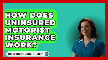 How Does Uninsured Motorist Insurance Work? -  InsuranceGuide360.com