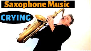 Crying - Saxophone Music by Johnny Ferrira chords