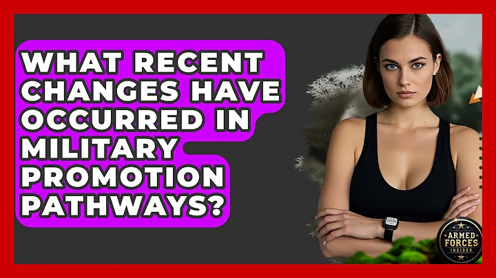 What Recent Changes Have Occurred in Military Promotion Pathways? - Armed Forces Insider