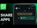 How To Share Apps On WhatsApp How To Share Apps On WhatsApp