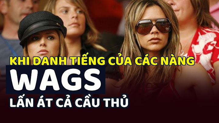 Wags là viết tắt chữ gì