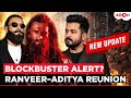 Ranveer Singh &amp; Aditya Dhar REUNITE After ‘Dhurandhar’? SHOCKING Details LEAKED!