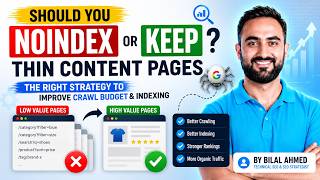 Should You Noindex Thin Content Pages? (Technical SEO Explained)