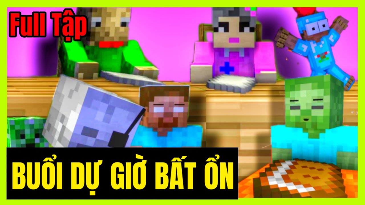 [ Lớp Học Quái Vật ] BUỔI DỰ GIỜ BẤT ỔN ( Full Tập ) | Minecraft Animation - youtube
