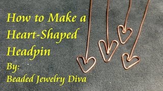 How to Make a Heart Shape Headpin   Headpin Tutorial