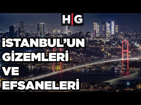 İstanbul'un Gizemleri ve Efsaneleri